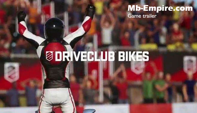 تریلر لانچ Driveclub Bikes