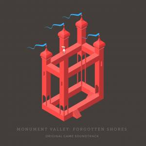 موسیقی متن و آهنگ‌های بازی Monument Valley Forgotten Shores