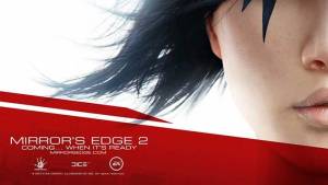 منتظر عرضه ی Mirror&#039;s Edge 2 در سه ماه نخست 2016 باشید